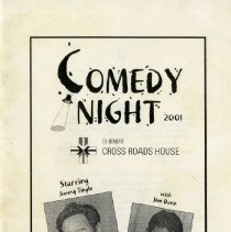 Comedy Night 2001 to benefit Cross Roads House, Starring Jimmy Tingle with Jim Dunn, Friday, July 6, 2001 [program]